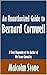 An Unauthorized Guide to Bernard Cornwell: A Short Biography of the Author of the Saxon Chronicles [Article]