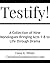 Testify!: A Collection of Monologues Bringing Acts 1-8 to Life Through Drama