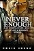 Never Enough (Chris Johns' Gay Compilation, Vol. 2)