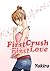 First Crush - First Love