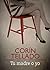Tu madre o yo (Spanish Edition)
