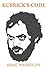 KUBRICK'S CODE