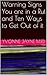 Warning Signs You are in a Rut and Ten Ways to Get Out of it (Warning Signs - Self Help Book 2)