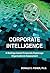 Corporate Intelligence by Donald Fisher