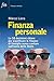Finanza personale (Finanza e mercati) (Italian Edition)