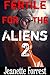Fertile for the Aliens 2