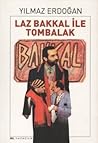 Laz Bakkal ile Tombalak by Yılmaz Erdoğan