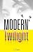 Modern Twilight