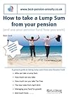 How to take a Lump Sum from your pension: (and use your pension fund how you want)