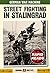 Street Fighting in Stalingrad (Rapid Reads)