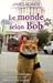 Le monde selon Bob by James Bowen