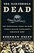 The Illustrious Dead: The Terrifying Story of How Typhus Killed Napoleon's Greatest Army