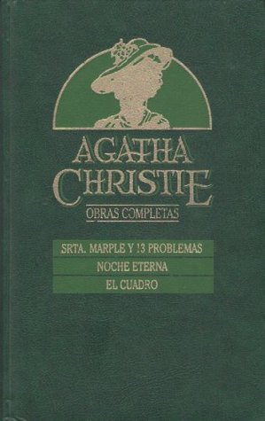 Srta. Marple y trece problemas / Noche eterna / El cuadro (Hardcover)