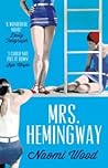 Mrs. Hemingway by Naomi Wood