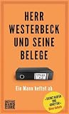 Herr Westerbeck und seine Belege: Ein Mann heftet ab. Das Steuer-ABC (German Edition) Herr Westerbeck und seine Belege: Ein Mann heftet ab. Das Steuer-ABC (German Edition)