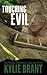Touching Evil (Circle of Evil, #2)