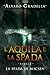 La spada di Macsen (L'aquil...