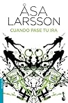 Cuando pase tu ira by Åsa Larsson
