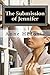 The Submission of Jennifer by Anne Hedonia