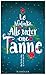 Alle unter einer Tanne by Lo Malinke