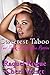 Sweetest Taboo - Two Tales of Forbidden Passion