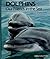 Dolphins by Judith E. Rinard