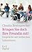 "Bringen Sie doch Ihre Freundin mit!": Gespräche mit lesbischen Lehrerinnen (German Edition)