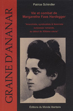 Vie et combat de Margarethe Faas Hardegger: anarchiste, syndicaliste et et féministe suissesse romande, au début du xxe siècle