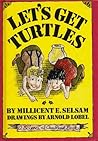 Let's Get Turtles
