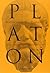 Platon : Œuvres complètes