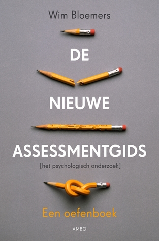 De nieuwe assessmentgids. Een oefenboek