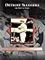 Detroit Sluggers: The First...