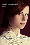 Courting Destiny: The Complete Novel (An Heirloom Romance Book 2)