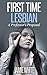 First Time Lesbian by Jamie    White
