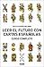 Leer el futuro con cartas españolas: Curso Completo (Armonía) (Spanish Edition)