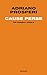 Cause perse: Un diario civile