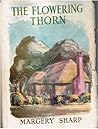 The Flowering Thorn by Margery Sharp