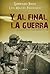 Y al final, la guerra: La aventura de las tropas españolas en Irak (Memoria Crítica) (Spanish Edition)