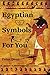 Egyptian Symbols For You