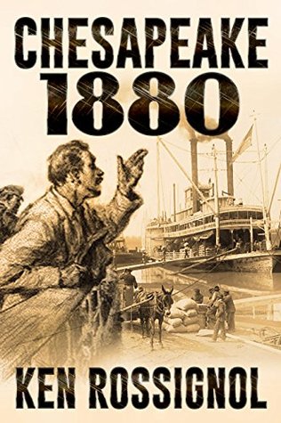 Chesapeake 1880 (Steamboats & Oyster Wars: The News Reader #2)