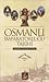 Osmanlı İmparatorluğu Tarihi 1