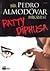 Patty Diphusa - Bir Pedro Almodóvar Hikâyesi by Pedro Almodóvar