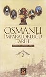 Osmanlı İmparatorluğu Tarihi 2