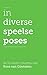 In diverse speelse poses