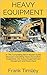 Heavy Equipment: In This Co...