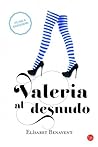 Valeria al desnudo by Elísabet Benavent