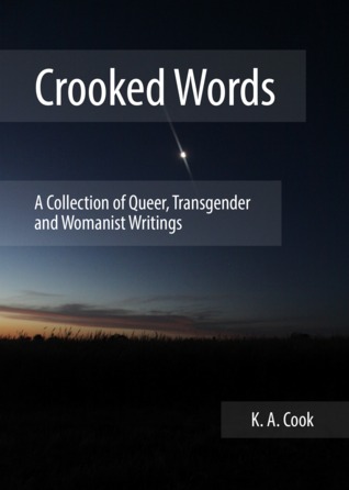 Crooked Words: A Collection of Queer, Transgender and Womanist Writings (ebook)