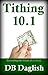 Tithing 10.1: Revealing the...