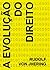 A Evolução do Direito (Portuguese Edition)