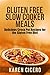 Gluten Free Slow Cooker Meals by Karen Cicero